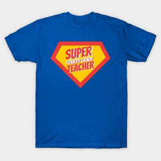 Fourth Grade Teacher Gifts | Super Fourth Grade Teacher T-Shirt